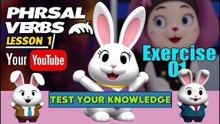 Phrasal Verbs  Test your knowledge  Exercise 01 [upl. by Whitver]