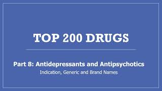 Top 200 Drugs  Part 8 Antidepressants and Antipsychotics [upl. by Shriner641]