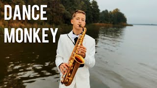 DANCE MONKEY Tones and I saxophone cover by David Sax [upl. by Skerl499]