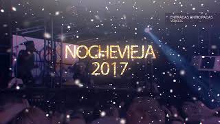 Nochevieja Espectacular 2017 Velice Discoteca [upl. by Blinnie156]