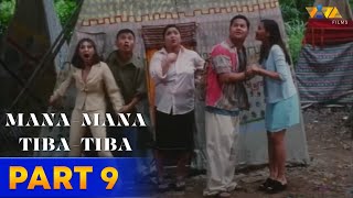 Mana Mana Tiba Tiba Full Movie HD PART 9  Bayani Agbayani Andrew E [upl. by Arelc]