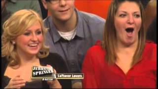 Leftover Lovers The Jerry Springer Show [upl. by Elbertine489]