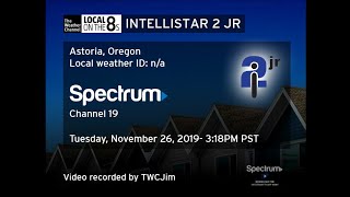 TWC IntelliSTAR 2 Jr Astoria OR Nov 26 2019 318PM PST [upl. by Elicia166]