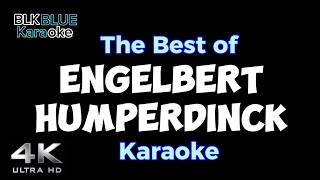 The Best of Engelbert Humperdinck karaoke [upl. by Lemrahs]