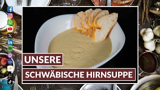 Unsere Schwäbische Hirnsuppe [upl. by Spatola]