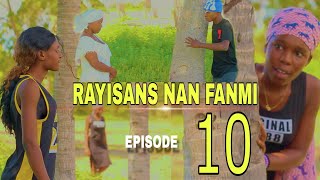 RAYISANS NAN FANMI EPISODE 10 TI GOUTE istwa yon jèn gason ki touye frel pou tet byen paranl [upl. by Eibbil]