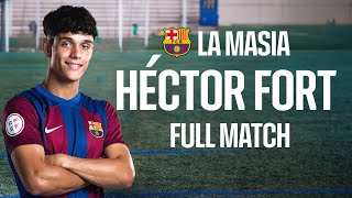 🍿 ENJOY HÉCTOR FORTs PERFORMANCE AT LA MASIA AT THE AGE OF 7  FULL MATCH 💎  FC Barcelona [upl. by Seta]