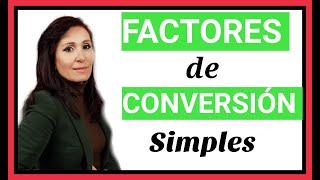 FACTORES DE CONVERSION I CAMBIOS DE UNIDADES POR FACTOR DE CONVERSIÓN  FACIL [upl. by Laris]