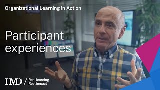 IMD’s Organizational Learning in Action Participant experiences [upl. by Moia]