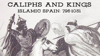 Caliphs and Kings Islamic Spain 7961031 [upl. by Moonier]