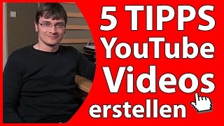 Videos erstellen  5 SofortTipps  YouTube Videos erstellen [upl. by Marge647]