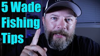 5 wade fishing tips for beginners [upl. by Gladine173]