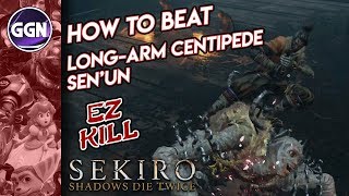 How to Beat “Longarm Centipede Sen’un” Easy Kill  Mini Boss Guide  Sekiro Shadow Die Twice [upl. by Akimik641]