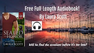 Sealed with Honor Full Length Audiobook by Laura Scott Book 2 of 7 [upl. by Oralie]