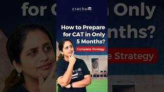 How to prepare for CAT in only 5 months  Strategy to crack CAT 2024 [upl. by Ahseile178]