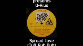 Tuff Jam pres QRius  Spread Love Tuff Rub Dub [upl. by Nylasoj]