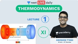 Thermodynamics  Lecture 1  Class 11  Unacademy NEET  LIVE DAILY  NEET Chemistry  Ashwani Sir [upl. by Lekym]