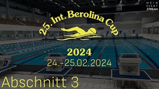 25 Int BerolinaCup 2024 – Abschnitt 3 [upl. by Maryrose]