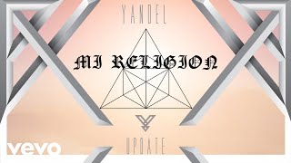 Yandel  Mi Religión Audio [upl. by Ahcas]