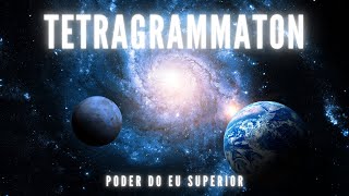 TETRAGRAMMATON  O nome sagrado que deu origem ao universo [upl. by Thurstan906]