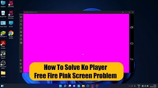 How To Solve KO Player Pink Screen Problem in 2023  Free Fire Max Pink Screen Problem On Pc [upl. by Adeuga425]