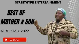 BEST OF MOTHER AND SON MIX 2022 [upl. by Clevie]