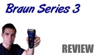 Braun Series 3 Complete Review  340 S4 [upl. by Limaj]