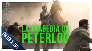 La tragedia de Peterloo  Trailer Oficial  HD Subtitulado [upl. by Gerhard463]