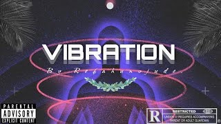 Refahunojude  Vibration Prod Beats By Con [upl. by Anihs81]