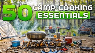 50 Camp Cooking Essentials For Your Next Adventure [upl. by Eveivenej]