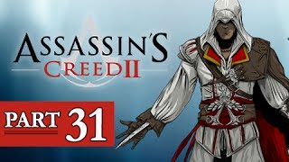 Assassins Creed 2 Walkthrough Part 31  AC2 Lets Play Gameplay [upl. by Eceerahs788]