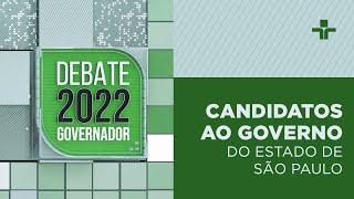 Eleições 2022  Debate com candidatos ao Governo de São Paulo [upl. by Duhl675]