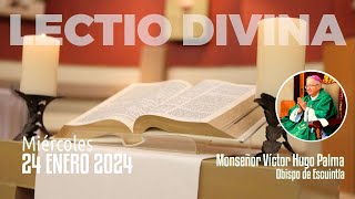 Lectio Divina 24 enero 2024  EvangelioDeHoy​​​​ LectioDivina [upl. by Bunce]