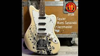 Episode 338  Squier Mami Sasazaki Jazzmaster [upl. by Aba532]