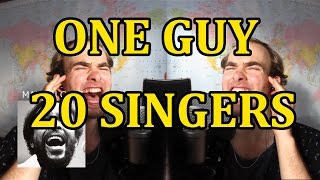 One Guy 20 Singers ✔ [upl. by Aicinod]