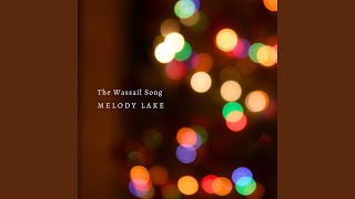 The Wassail Song [upl. by Theona724]