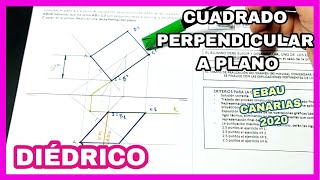 DIÉDRICO  cuadrado 🟩 PERPENDICULAR a plano EBAU Canarias🌅 2020 [upl. by Anade246]