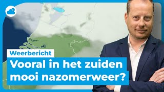 Weerbericht vooral in het zuiden mooi nazomerweer [upl. by Sue707]