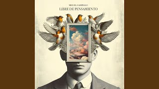 LIBRE DE PENSAMIENTO [upl. by Yonita115]