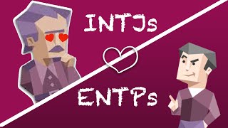 INTJs love ENTPs Relationship and Friendship Compatibility [upl. by Domela]