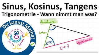 Sinus Kosinus Tangens – Wann nimmt man eigentlich was Trigonometrie 5 [upl. by Wessling]