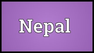 Nepal Meaning [upl. by Ailic]