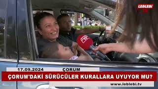 Çorumdaki sürücüler trafik kurallarına uyuyor mu [upl. by Ettesoj]