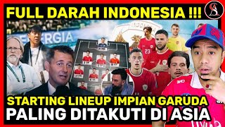 Pelatih IRAK Perkembangan INDONESIA bukan kebetulan Possibility StartingLineupFullKeturunan Timnas [upl. by Ulani]