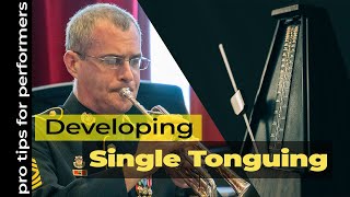 Pro Tips  Developing Single Tonguing [upl. by Mossolb]