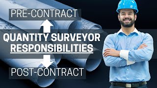 Quantity Surveyor Duties And Responsibilities In Construction [upl. by Chasse]