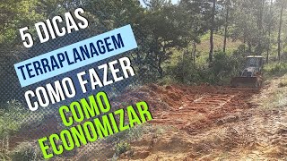 5 Dicas de como fazer terraplanagem e economizar Chácara do zero Rancho do Churrasco Vídeo 12 [upl. by Quitt]