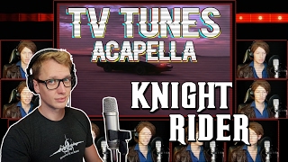 KNIGHT RIDER Theme  TV Tunes Acapella [upl. by Alleinad645]