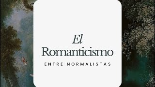 El Romanticismo [upl. by Carolan988]