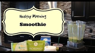 Healthy Morning Smoothie  Moringa Flax Seed amp Diatomaceous Earth [upl. by Nichole]